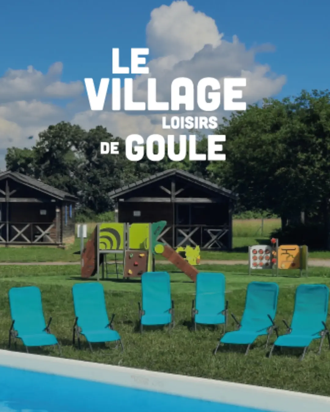 Le Village Loisirs de Goule